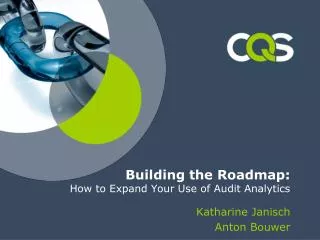 Building the Roadmap: How to Expand Your Use of Audit Analytics