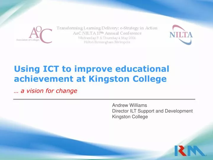 using ict to improve educational achievement at kingston college a vision for change