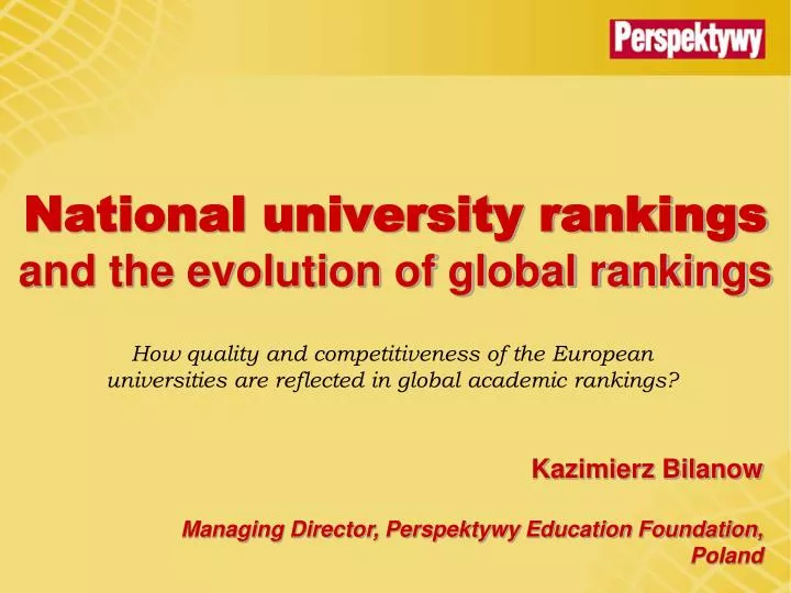 national university rankings and the evolution of global rankings