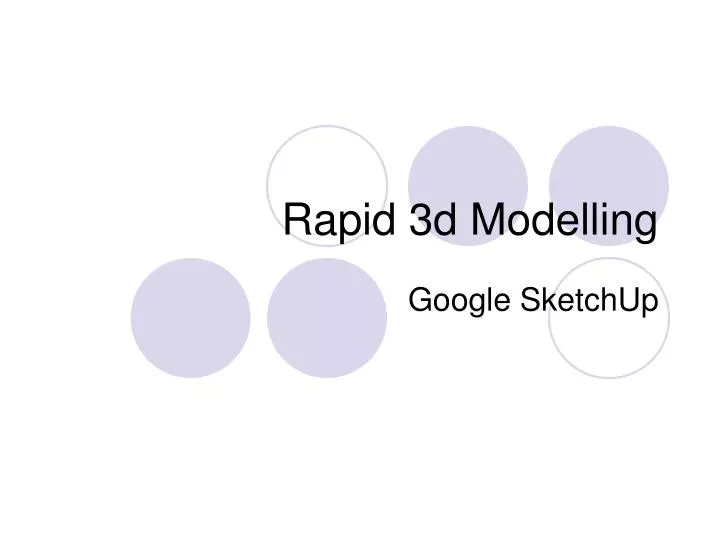 rapid 3d modelling
