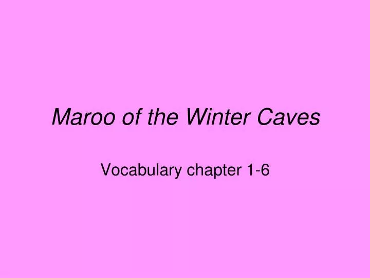 maroo of the winter caves