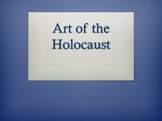 Art of the Holocaust