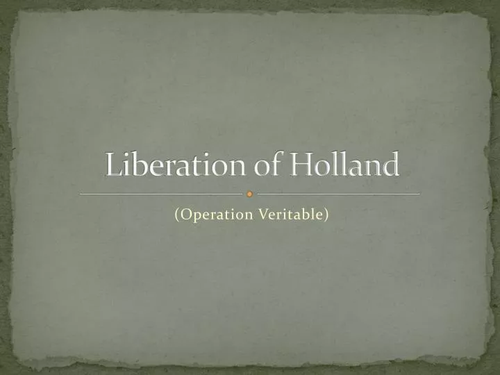 liberation of holland