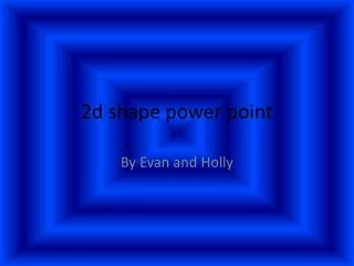 2d shape power point