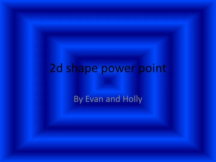 2d shape power point