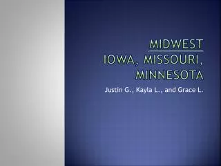Midwest Iowa, Missouri, Minnesota
