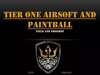 Tier One Airsoft and paintball Field and proshop
