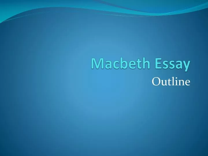 macbeth essay
