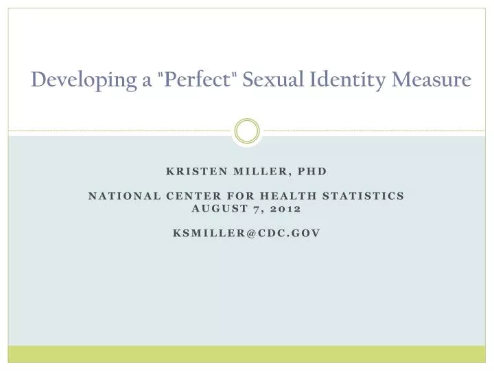 developing a perfect sexual identity measure