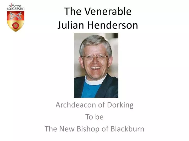 the venerable julian henderson