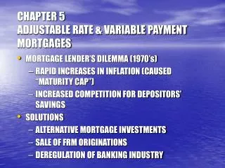 CHAPTER 5 ADJUSTABLE RATE &amp; VARIABLE PAYMENT MORTGAGES