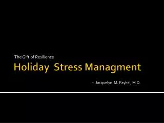 Holiday Stress Managment