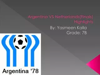 Argentina VS Netherlands(Finals ) Highlights
