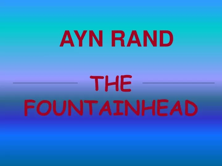 the fountainhead
