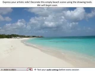Express your artistic side! Decorate this empty beach scene using the drawing tools.