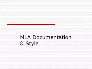 MLA Documentation &amp; Style