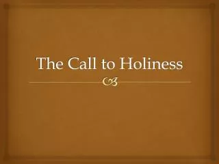 The Call to Holiness