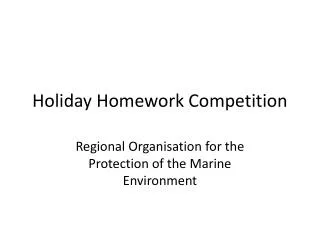 Holiday Homework Competition