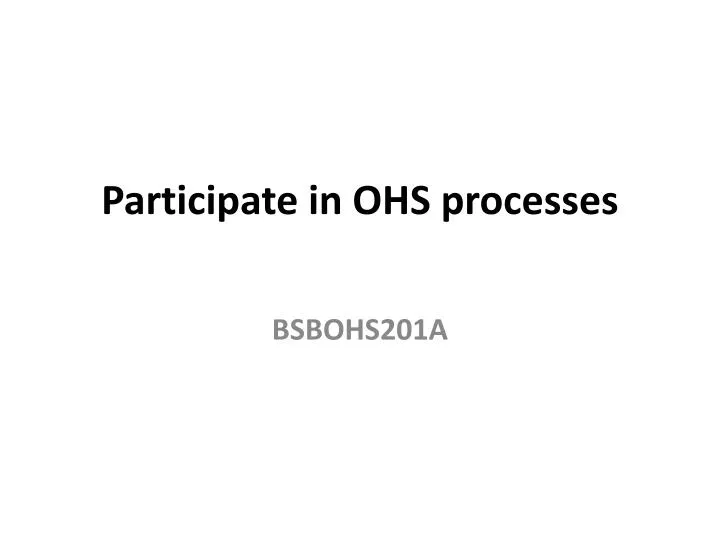 participate in ohs processes