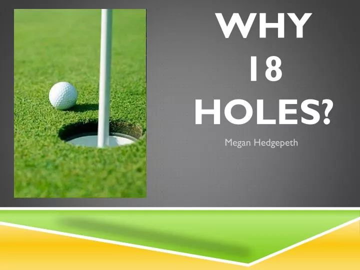 why 18 holes