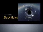 Black Holes - slide 1