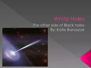 White Holes