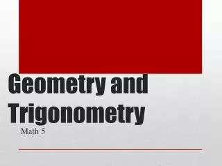 Geometry and Trigonometry