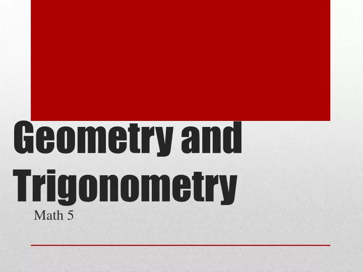 geometry and trigonometry