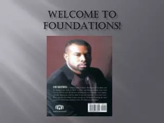 Welcome to Foundations!