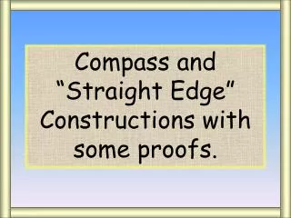 Compass/Straight Edge