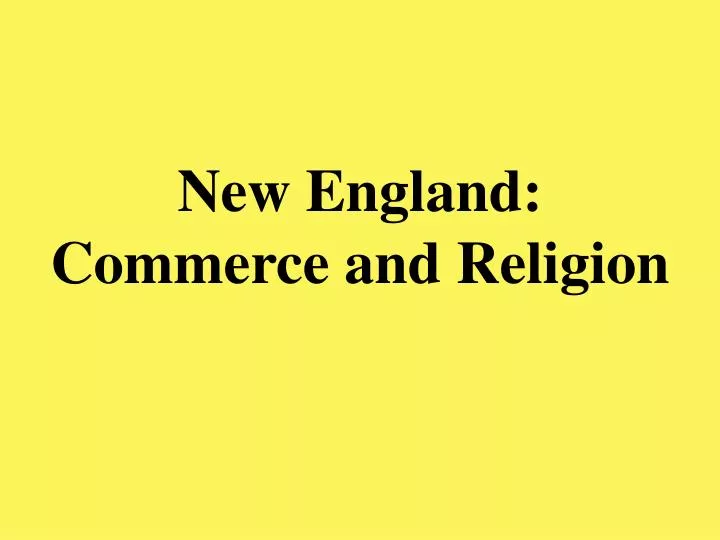 new england commerce and religion