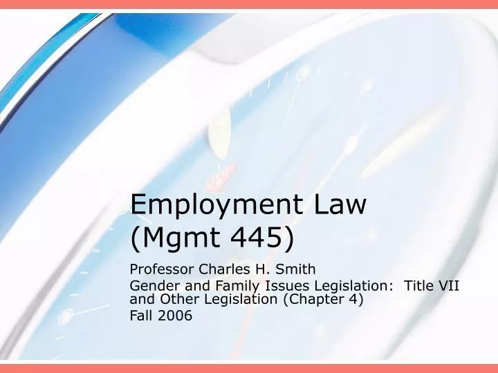 employment law mgmt 445