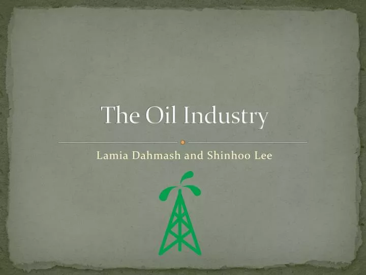 the oil industry