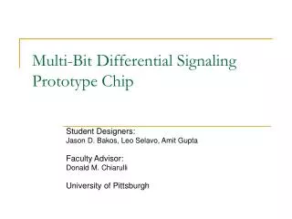 Multi-Bit Differential Signaling Prototype Chip
