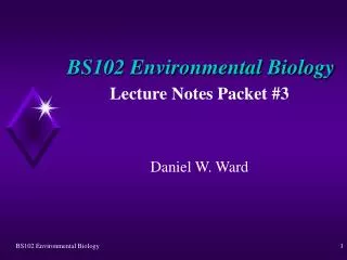 BS102 Environmental Biology