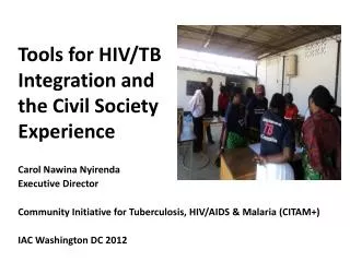Tools for HIV/TB Integration and the Civil Society Experience