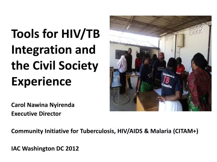 tools for hiv tb integration and the civil society experience
