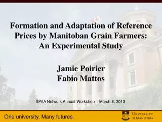Formation and Adaptation of Reference Prices by Manitoban Grain Farmers: An Experimental Study