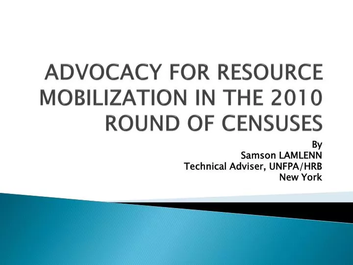 advocacy for resource mobilization in the 2010 round of censuses