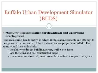 Buffalo Urban Development Simulator (BUDS)