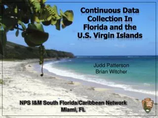 NPS I&amp;M South Florida/Caribbean Network Miami, FL