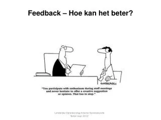 Feedback – Hoe kan het beter?