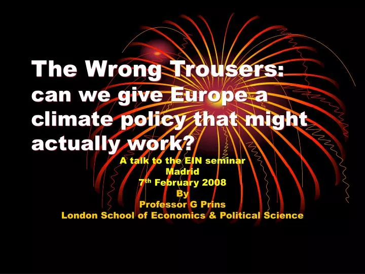 the wrong trousers can we give europe a climate policy that might actually work