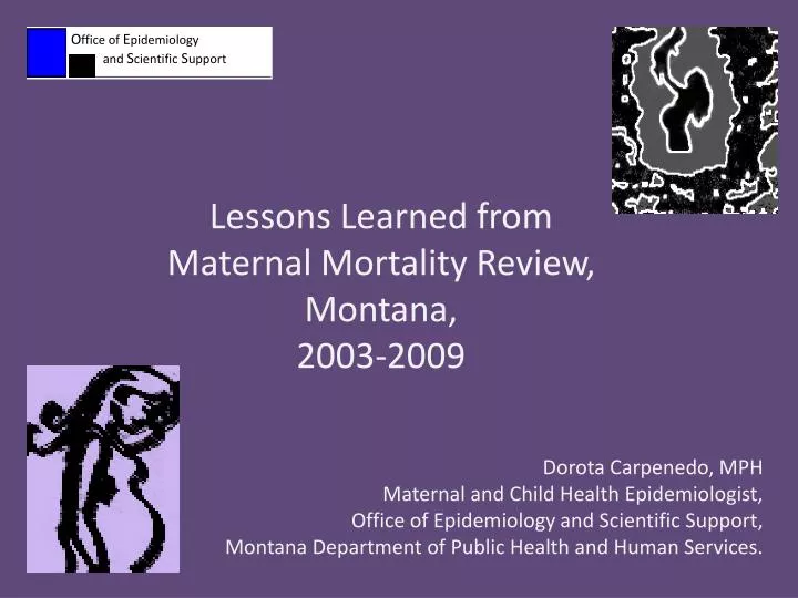 lessons learned from maternal mortality review montana 2003 2009