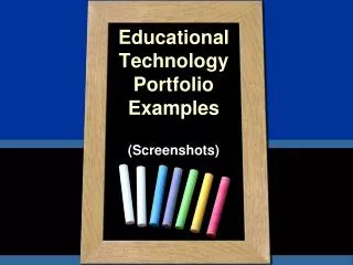 Educational Technology Portfolio Examples