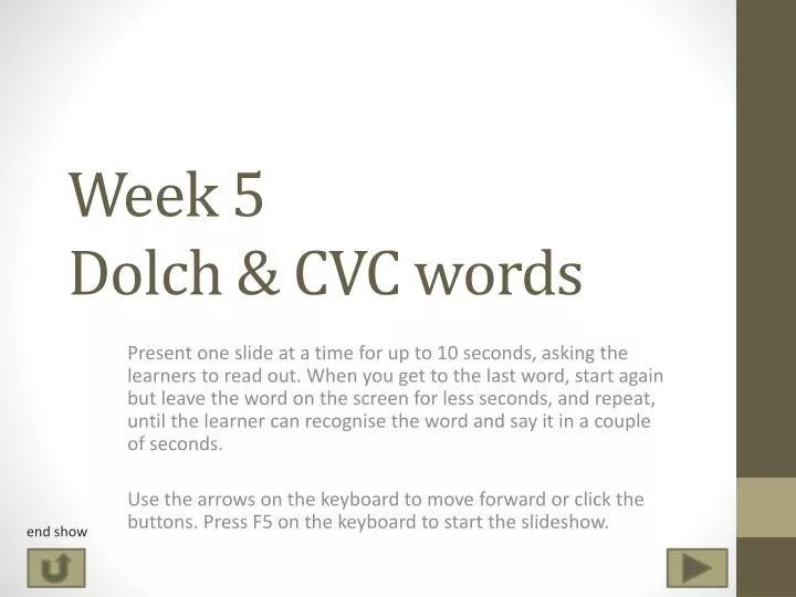 week 5 dolch cvc words