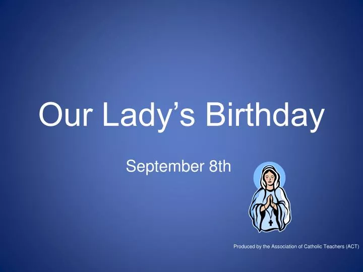our lady s birthday