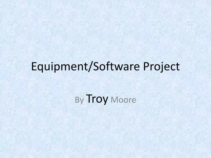 equipment software project