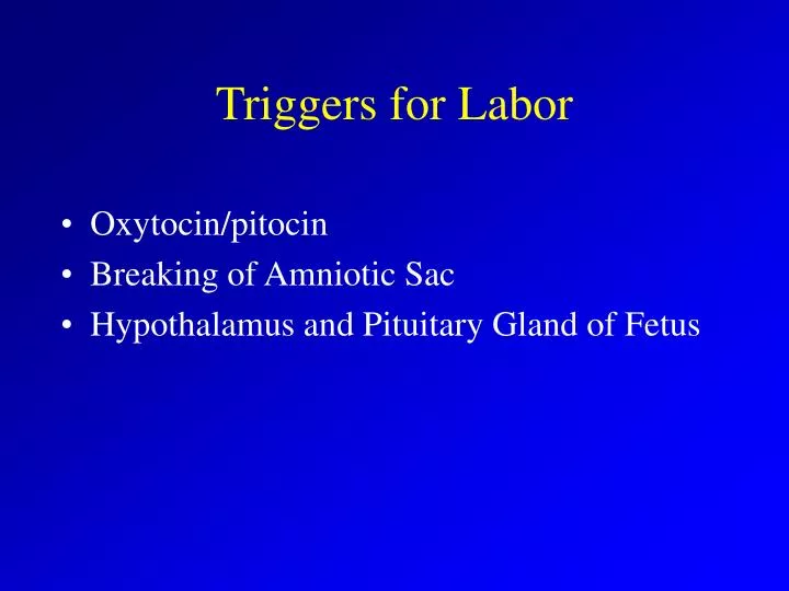 triggers for labor
