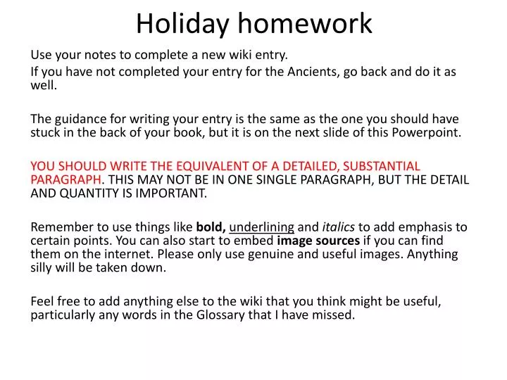 PPT - Holiday homework PowerPoint Presentation, free download - ID:2766949